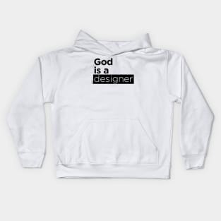 God is a designer Kids Hoodie